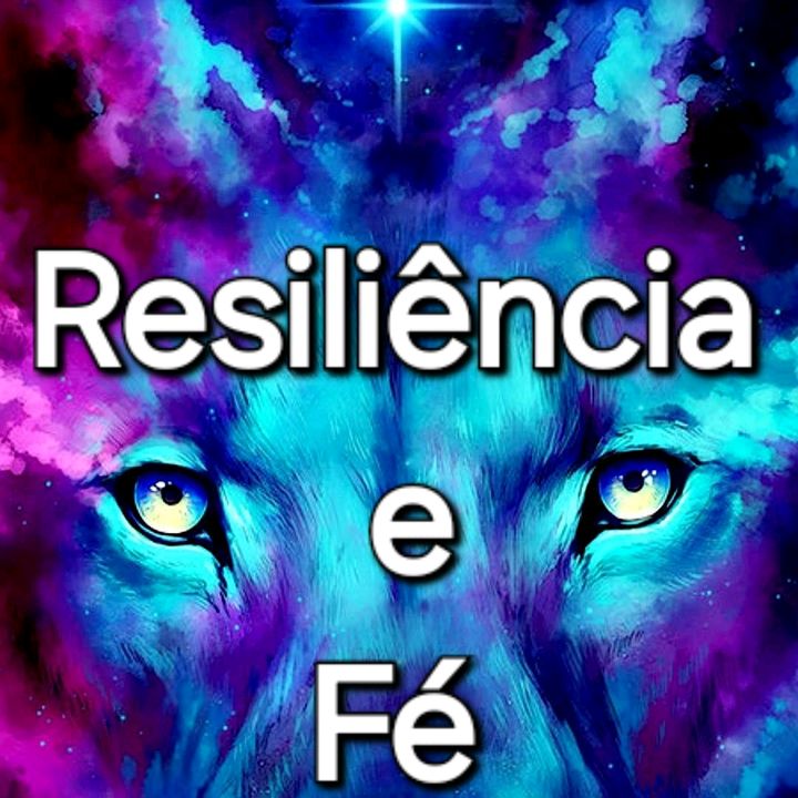 Resiliência e Fé ✝️