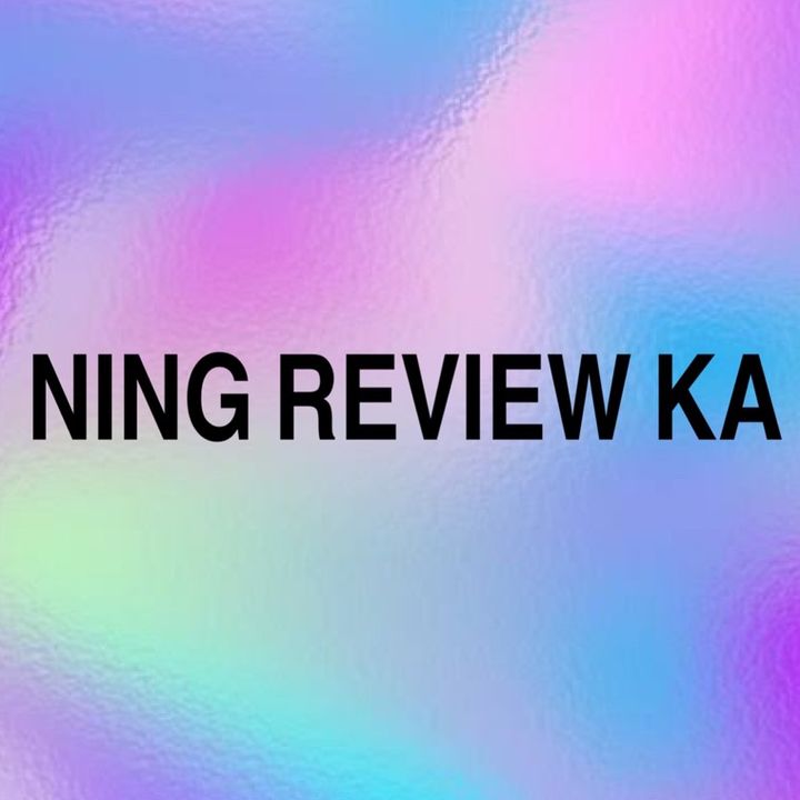 NING REVIEW KA