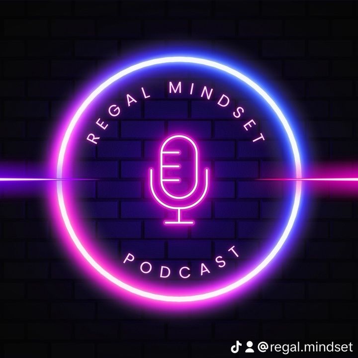 Regal Mindset
