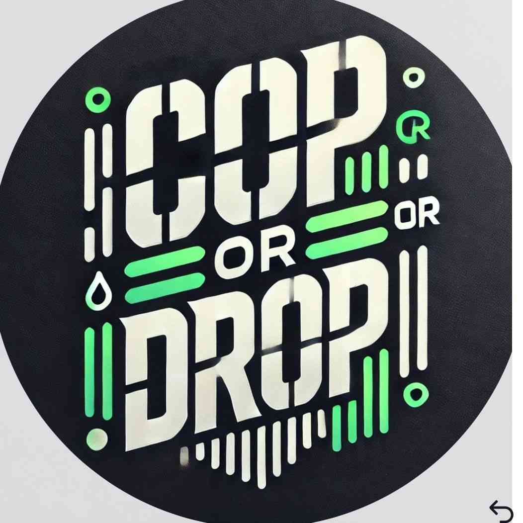 COP or DROP