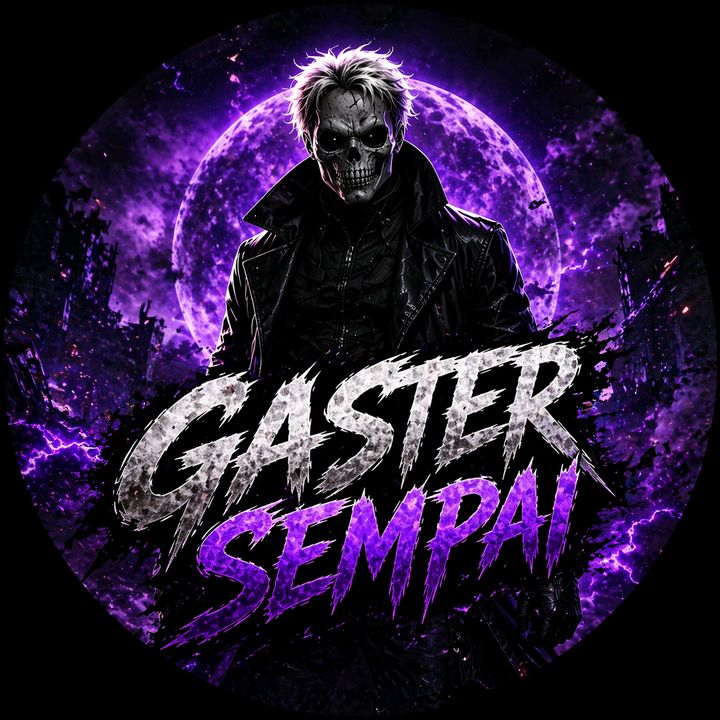 Gaster Sempai