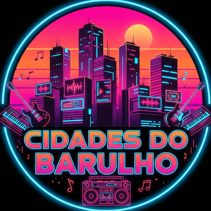 Cidades do Barulho