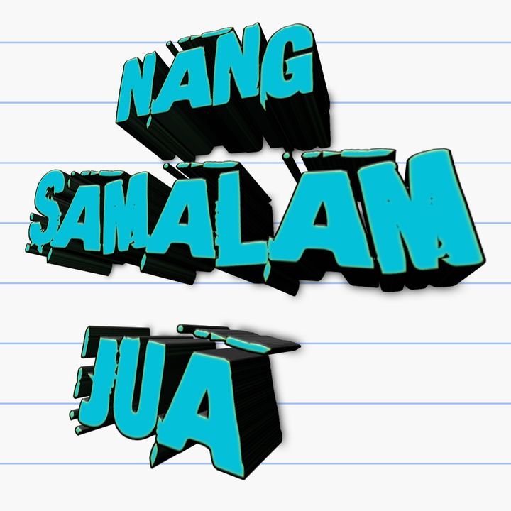 NANG SAMALAM JUA