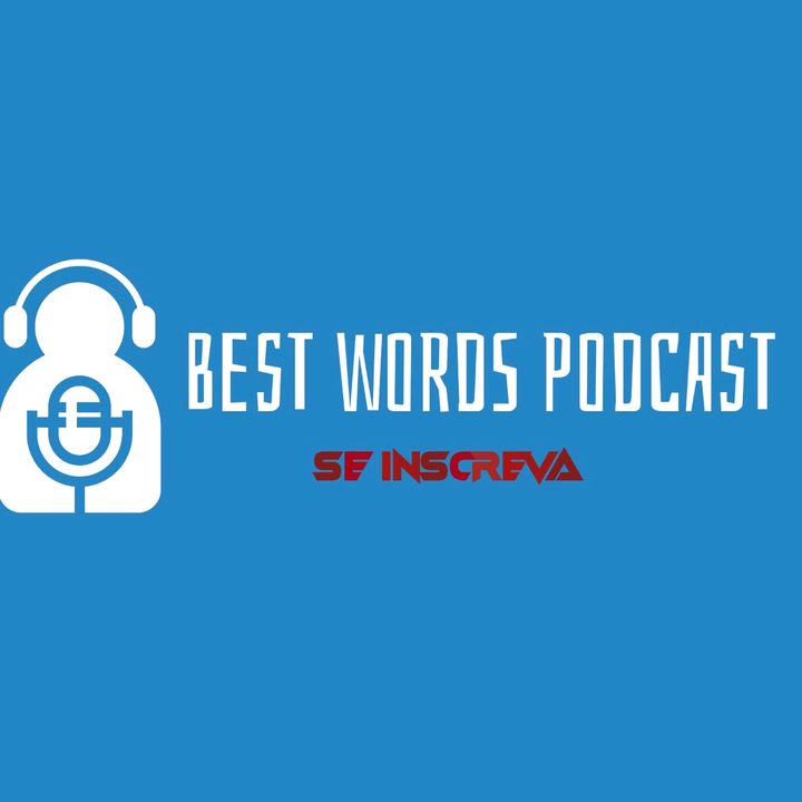 Best words Podcast