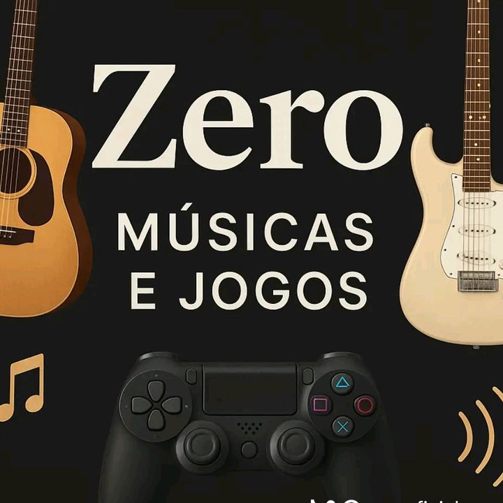 Zero musicas & Jogos