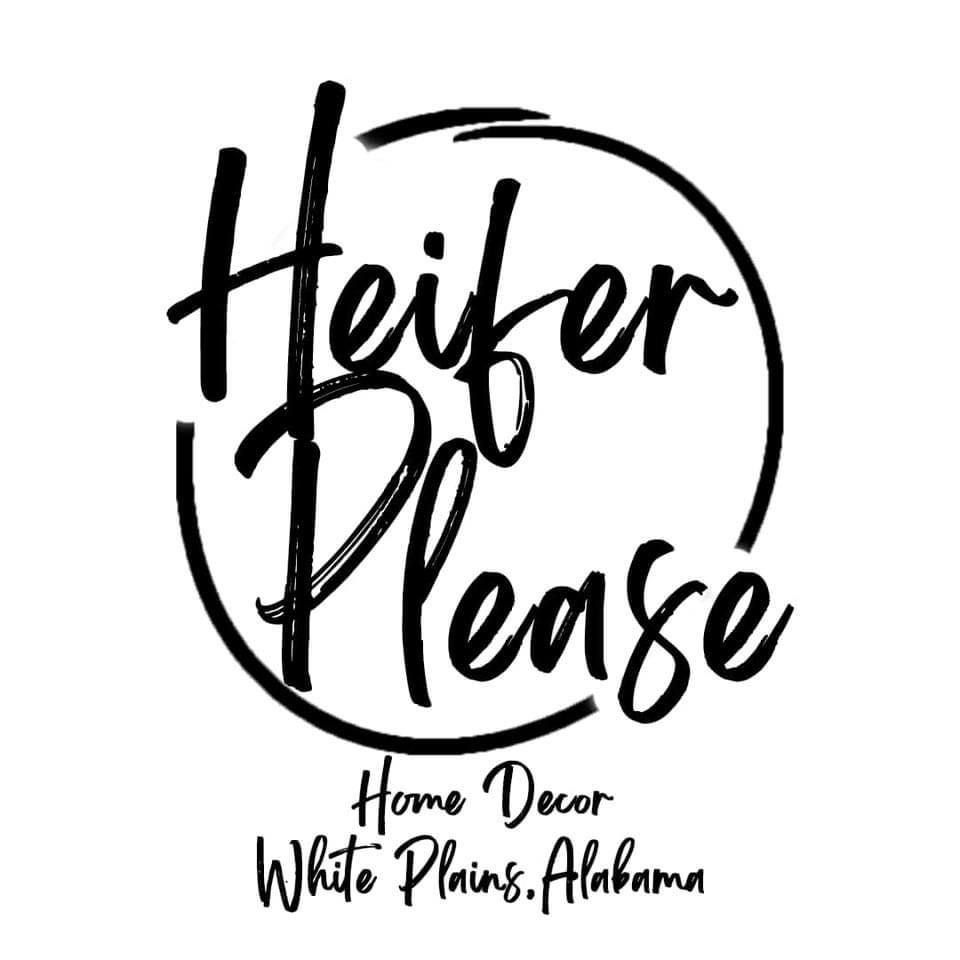 Heifer Please Home Decor