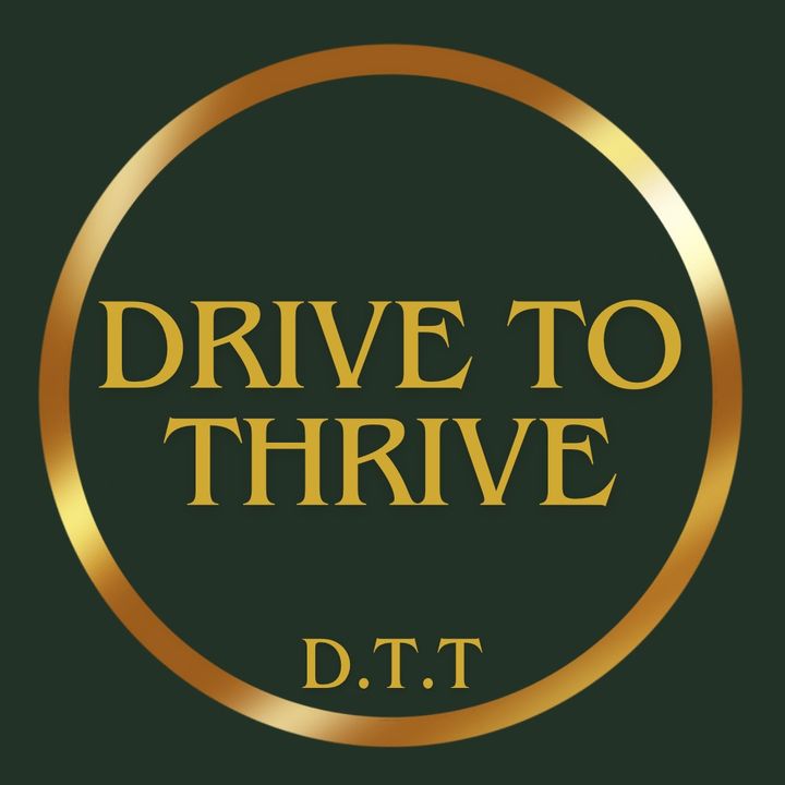 Drive To Thrive