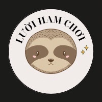 Lười Ham Chơi 🦥