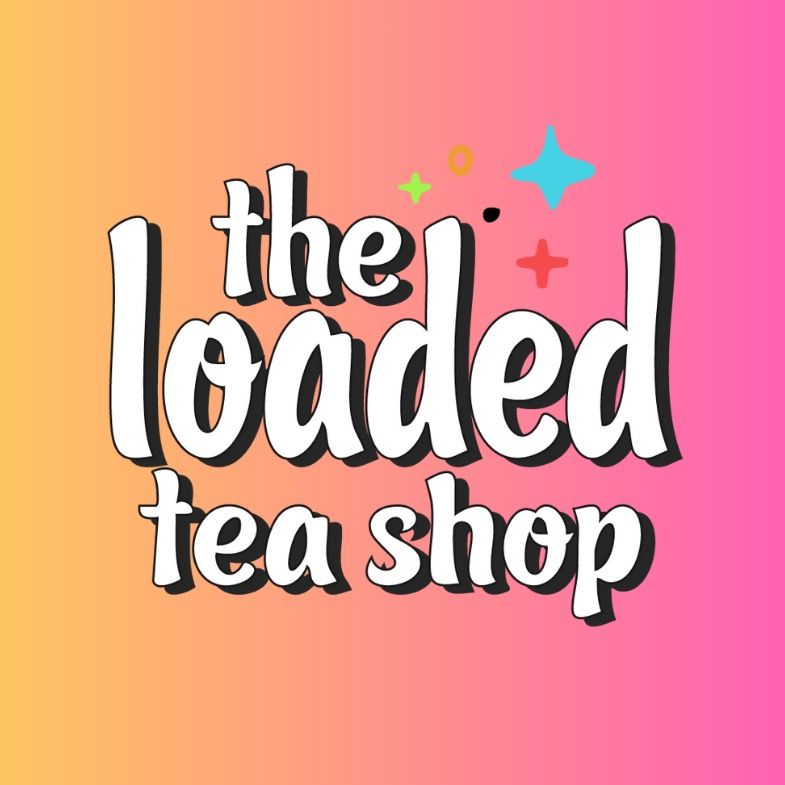 The Loaded Tea Shop