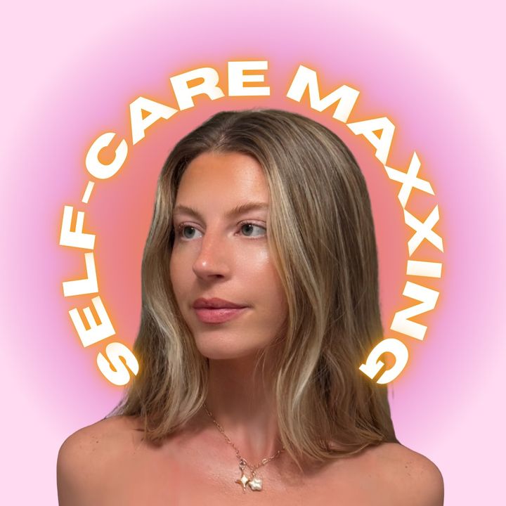 Ky | Self Care Maxxing
