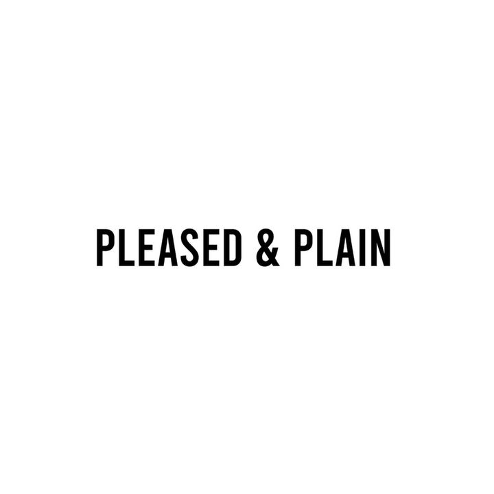 Pleased & Plain