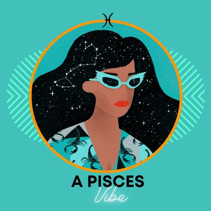 A Pisces Vibe