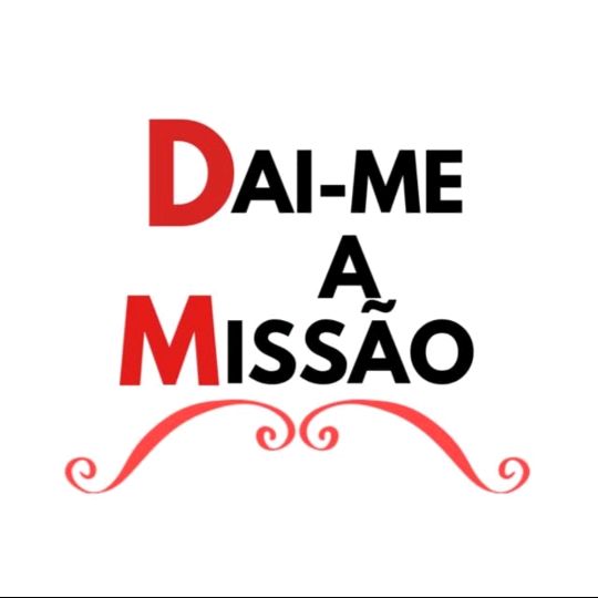 DAI-ME A MISSÃO