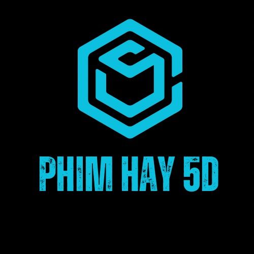 Phim Hay 5D