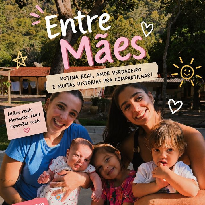 EntreMães🤍