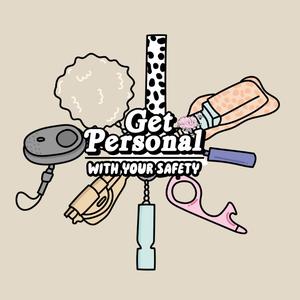 Get Personal With Your Safety