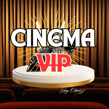 CINEMA🎬VIP"OFC"