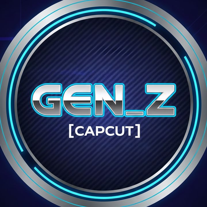 GEN_Z [CAPCUT]