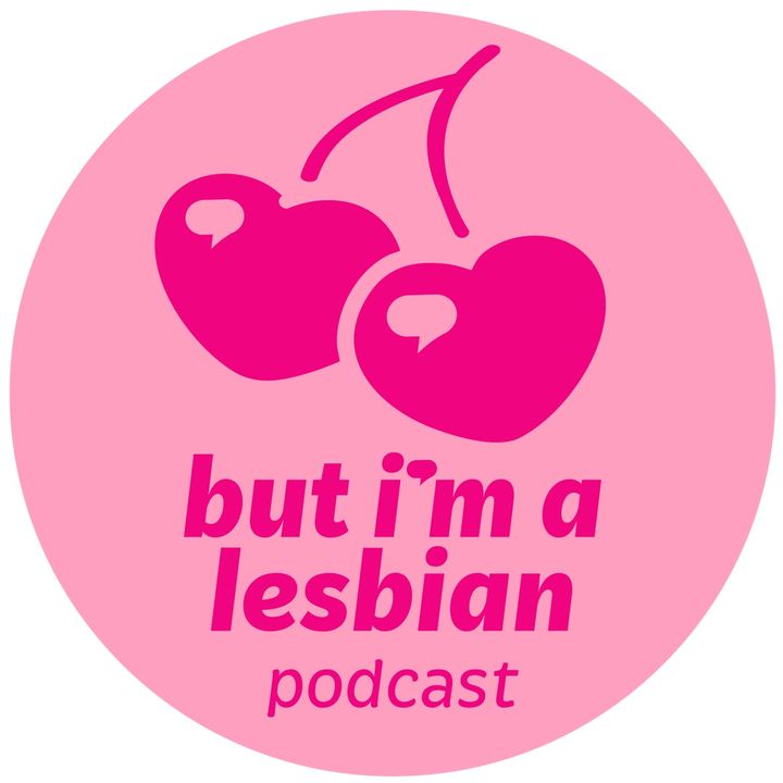 But I’m a Lesbian Podcast
