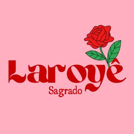 Laroyê Sagrado