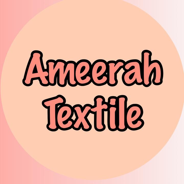 AMEERAH TEXTILE