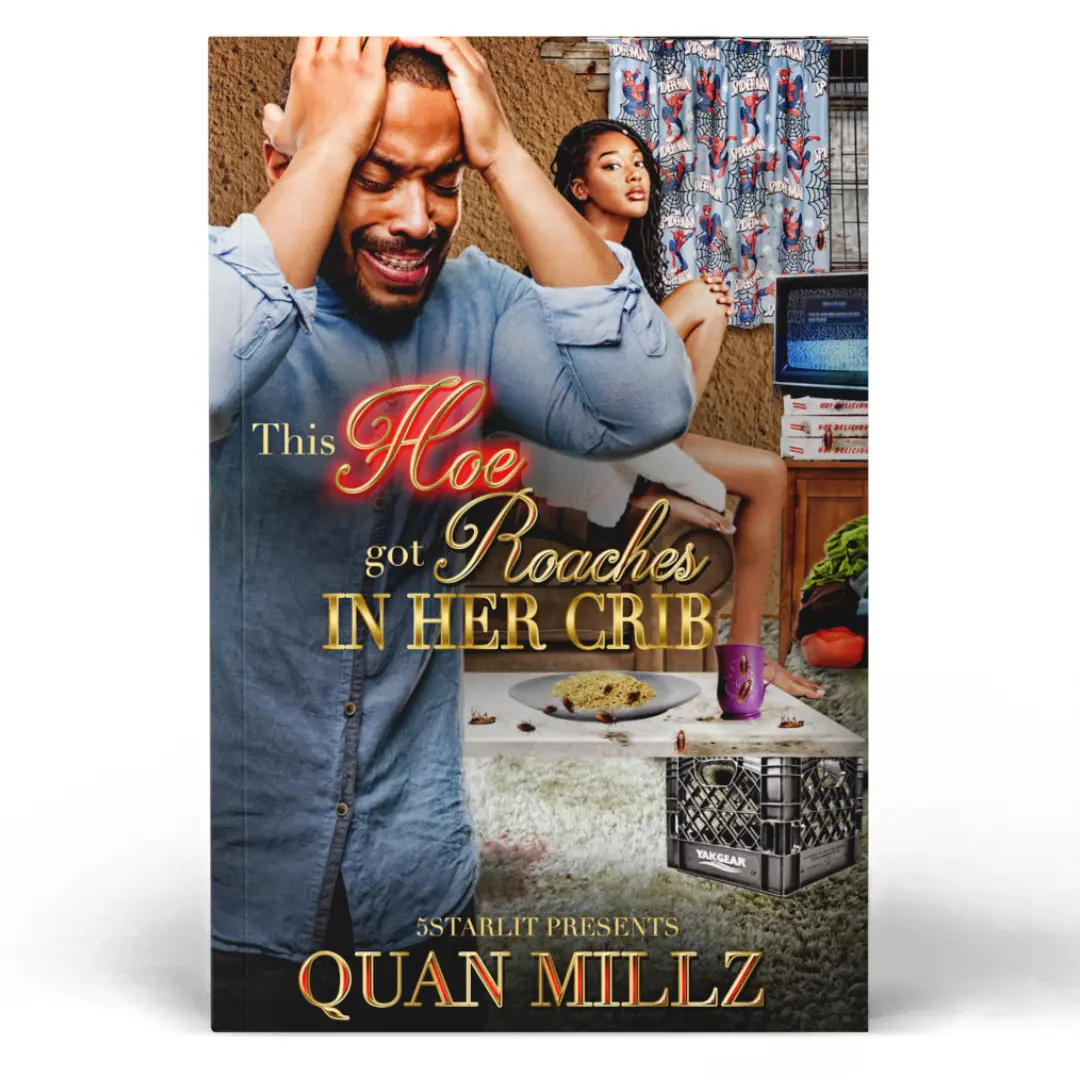 "This Hoe Got Roaches In Her Crib" Autographed Paperback Book - Quan Millz Books, Dark Comedy, English Regular Edition, Single Father Themed Literature