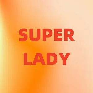 SUPER LADY