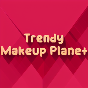 Trendy Makeup Planet