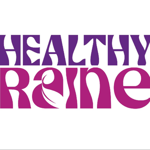 HealthyRaine by Mommy Sza