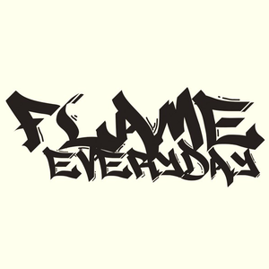 Flame Everyday