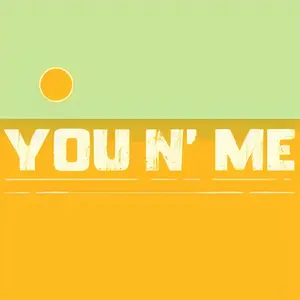 You n' Me