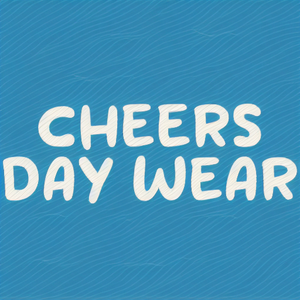 CHEERS DAY WEAR