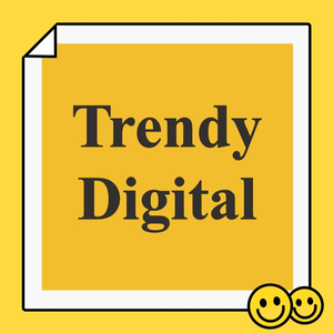 Trendy Digital