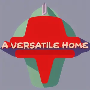 A Versatile Home