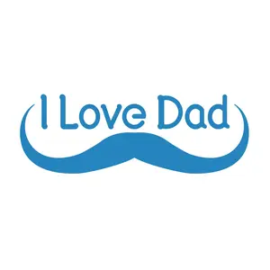 I LOVE DAD