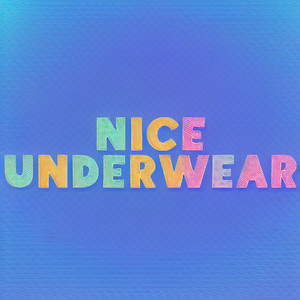 Nice underwear