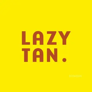 Lazy Tan