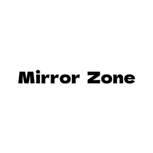 Mirror Zone