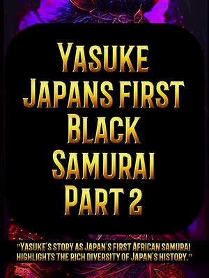 Yasuke Japans First Black Samurai. #africa #africantiktok #blm #samurai #elephantminded #sword #foryoupage❤️❤️ #foryou 