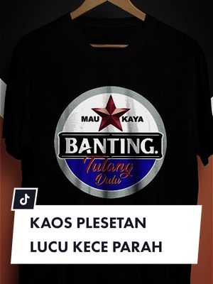 kaos plesetan kece parah nih guys, checkout dulu baru check-in🗿#kaos #kaosplesetan #kaoskatakata 