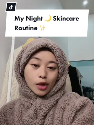 Night 🌝 skincare routine ✨#fyp #nightskincareroutine 