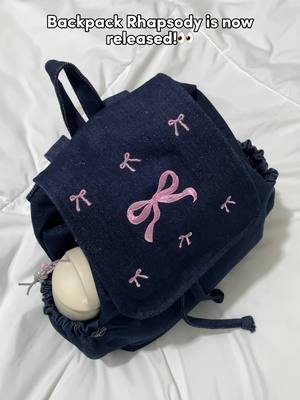 Yipiii yeay Backpack Rhapsody Sudah launching dan bisa kalian checkout sekarang juga yaa buat dapetin special price nyaa😍💗🫶🏻 #backpack
