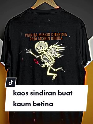 Membalas @dutz_shop.id nih kaos sindiranya, ketik 1 jika fakta 😎 #kaos #kaossindiran #beliditiktok #fyp 