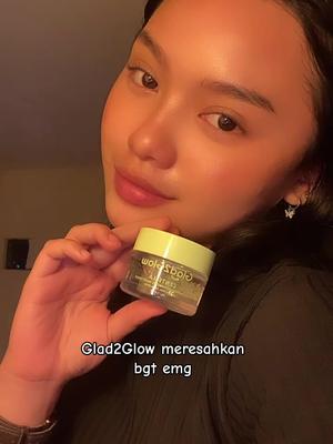 nyesel krn baru kenal moisturizer ini kek knp gk dr dulu?!!🤬 #glad2glow