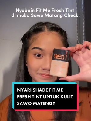 Shade Fit Me Fresh Tint untuk kulit Sawo Matang! Sekarang ga perlu bingung lagi untuk pilih shademu! Jadi kamu shade apa? #FreshTint3in1 #Foundation #Sunscreen #ZonaCantik #TotalFitForMySkin #MaybellineIndonesia