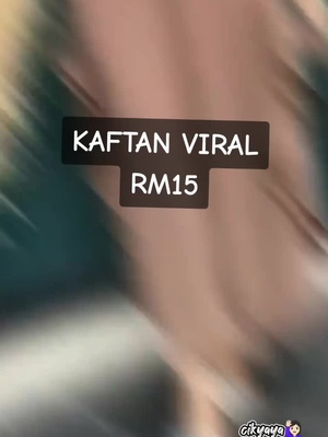 Kaftan viral murah rm15 #fypシ゚viral #fypviral 