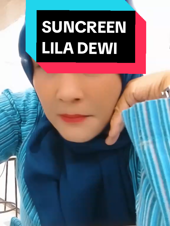 SUNCREEN LILA DEWI  #skincare #melindungidatipaparansinarmatahari #healtyskin #bundazie234 