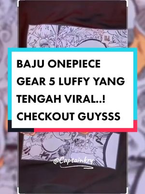 Design Terbaru Guys!! Baju Microfiber Luffy Gear 5 ni kaw2 murah!!! #teewearhouse #dtfpinting #tshirtanime #animeshirt #animemerch #luffy #gear5 #luffygear5 #gear5luffy #onepieceluffy #foryou #foryoupage #CapCut 
