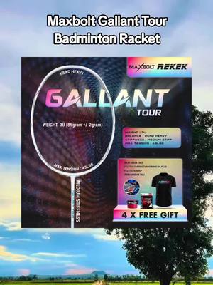 Maxbolt Gallant Tour Badminton Racket 