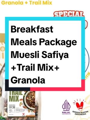 breakfast meals package : [Breakfast Meals Package] Muesli Safiya 500 gr + Trail Mix 250 gr + Granola Timur Tengah 250 gr #breakfastmealspackage #kurmaalif #mueslisafiya #trailmix #granolatimurtengah 
